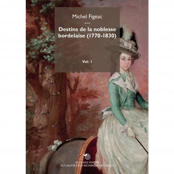 Destins de la noblesse bordelaise
