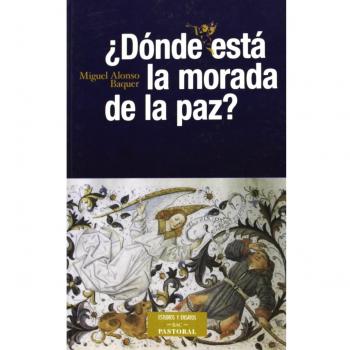 ¿dónde está la morada de la paz?