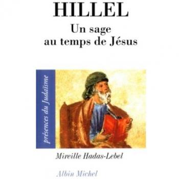 HILLEL. Un sage au temps de Jésus (Spiritualité)