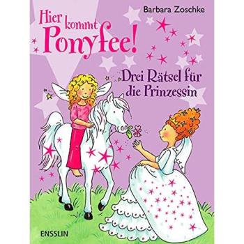 Hier kommt Ponyfee! Drei Rätsel für die Prinzessin | Corina Beurenmeister, Barbara Zoschke | German | Buch