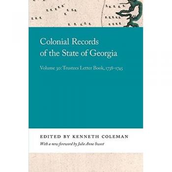 Colonial Records of the State of Georgia: Volume 30 (Georgia Open History Library, Band 30)