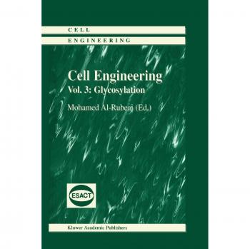 Glycosylation: Vol. 3: Glycosylation