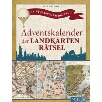 Adventskalender der Landkartenrätsel. In 24 Etappen um die Welt