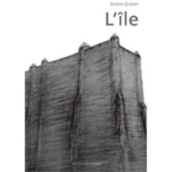 L'île, une histoire de tous les jours