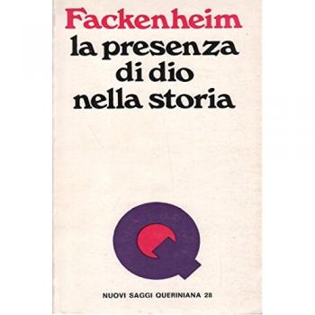 La presenza di Dio nella storia. Saggio di teologia ebraica