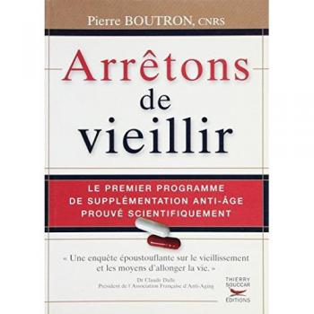 Programme de supplémentation anti-âge Arrêtons de vieillir