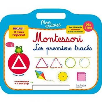 Mon ardoise MONTESSORI Les premiers tracés Dès 3 ans