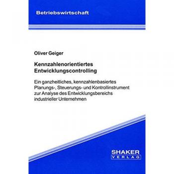 Kennzahlenorientiertes Entwicklungscontrolling