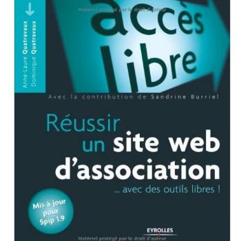 Réussir un site web d'association... : Avec des outils libres !