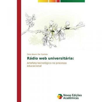 Yoshida, Deisi Akemi Iha: Rádio web universitária:
