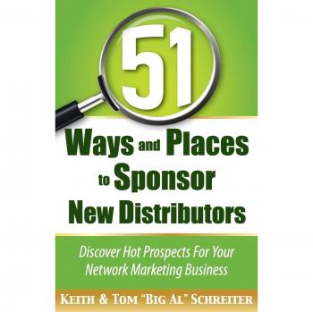 51 Ways and Places to Sponsor New Distributors