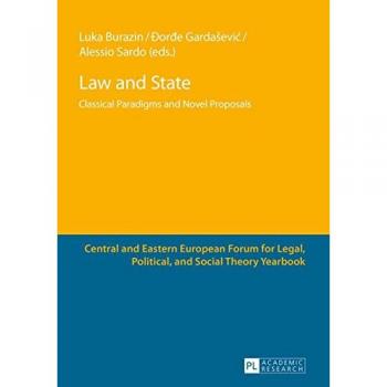 Law and State: Classical Paradigms and Novel Proposals