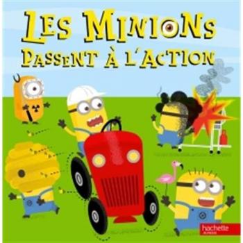 Les minions passent à l'action