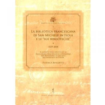 La biblioteca francescana di San Michele in Isola e le «sue biblioteche»