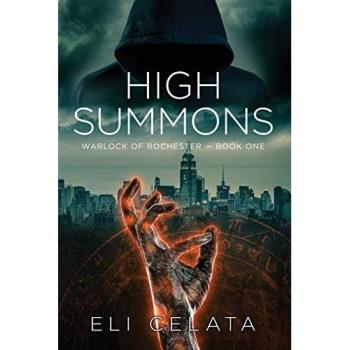 High Summons (Warlock of Rochester, Band 1)