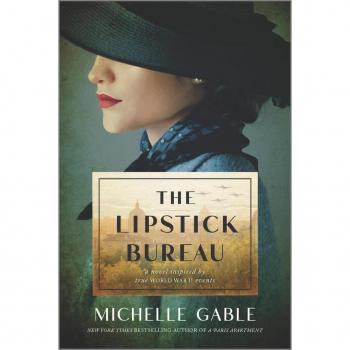 The Lipstick Bureau : A Novel Inspired by a Real-Life Female Spy
