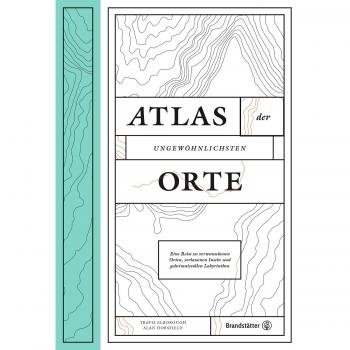Atlas der ungewöhnlichsten Orte