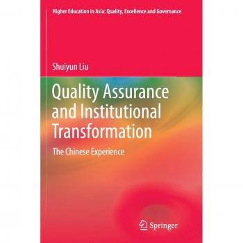 Quality Assurance and Institutional Transformation: The Chinese Experience