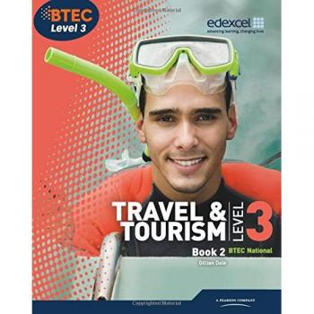 BTEC Level 3 National Travel and Tourism Student Book 2: Student book 2 (Level 3