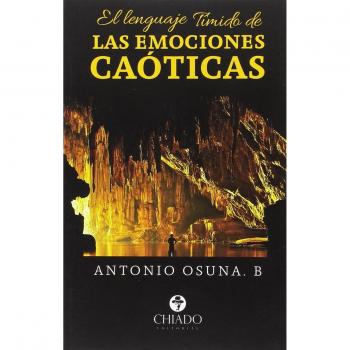 El lenguaje tímido de las emociones caóticas