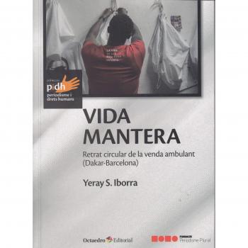 VIDA MANTERA. Retrat circular de la venda ambulant (Dakar-Barcelona)