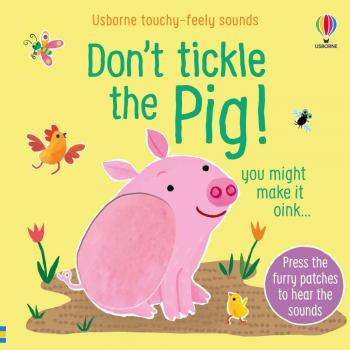 Usborne Don't tickle the pig