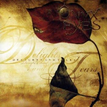 Delights & Tears