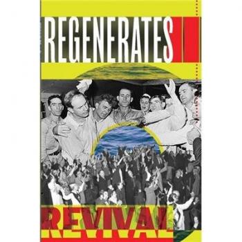 The Regenerates Ii: Revival