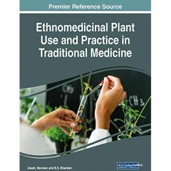 Ethnomedicinal Plant Use and Practice in Traditional Medicine