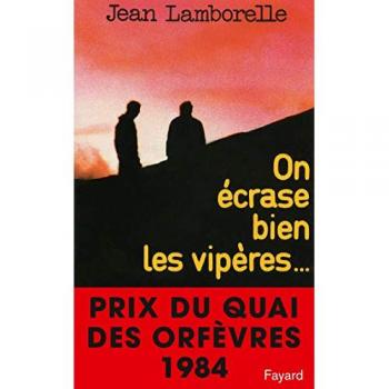 On écrase bien les vipères