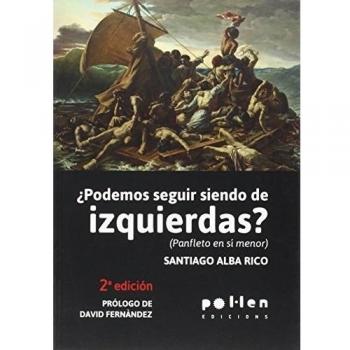 ¿Podemos seguir siendo de izquierdas?