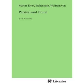Parzival und Titurel