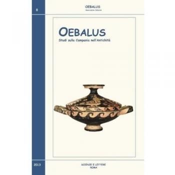 Oebalus. Studi sulla Campania nell'antichità (Vol. 8)