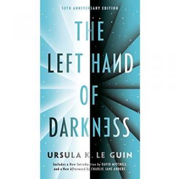 LeGuin, Ursula K. The Left Hand Of Darkness (Remembering Tomorrow)