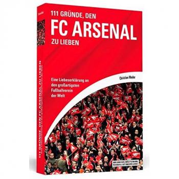 111 Gründe, den FC Arsenal zu lieben