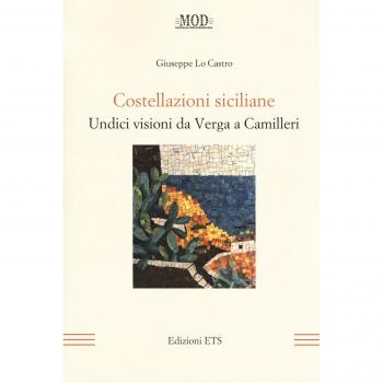 Costellazioni siciliane. Undici visioni da Verga a Camilleri