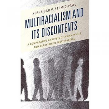 Multiracialism and its discontents.