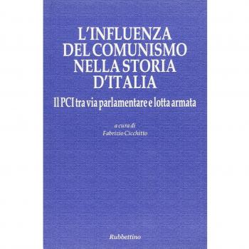 L'influenza del comunismo nella storia d'Italia. Il PCI tra via parlamentare e..