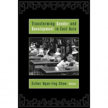 Routledge N. Y. Transforming Gender and Development in East Asia