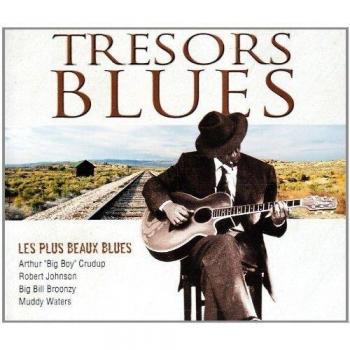 Coffret collector Trésors Blues (4 CD)