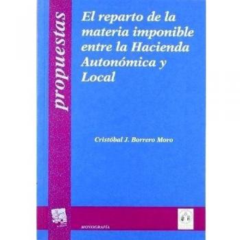 Division de la Materia Impositiva Entre Hacienda AutonóMica y Local