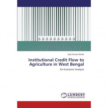 Institutional Credit Flow to Agriculture in West Bengal