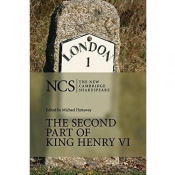 The Second Part of King Henry VI: Pt.... By Shakespeare, William, Very Good, Pap