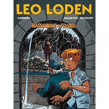 Léo Loden. Vol. 21. Barigoule au Frioul
