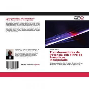 Transformadores de Potencia con Filtro de Armonicos Incorporado: Una concepción de filtrado de armonicos invasiva al transformador de potencia