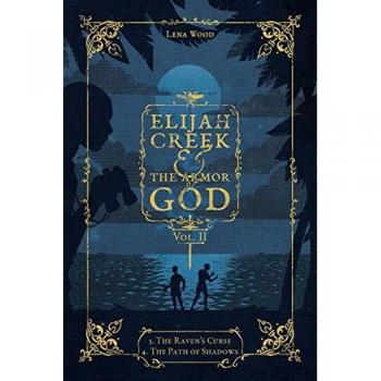 Elijah Creek & The Armor of God Vol. II