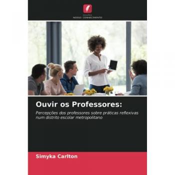 Carlton, Simyka: Ouvir os Professores: