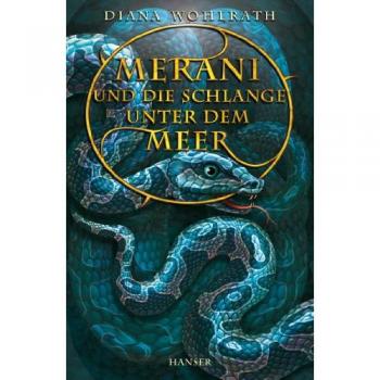 Merani und die Schlange unter dem Meer