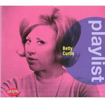 Playlist. Betty Curtis