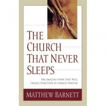 The Church That Never Sleeps